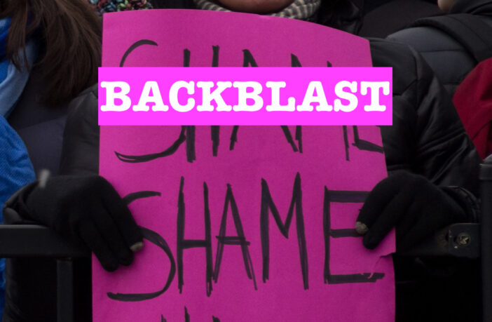 Backblast Shame